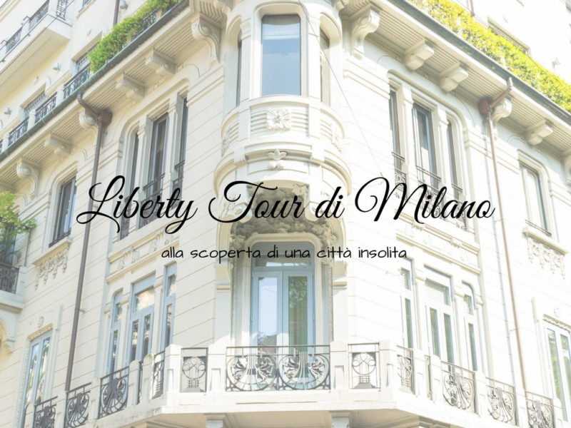 Liberty Tour di Milano