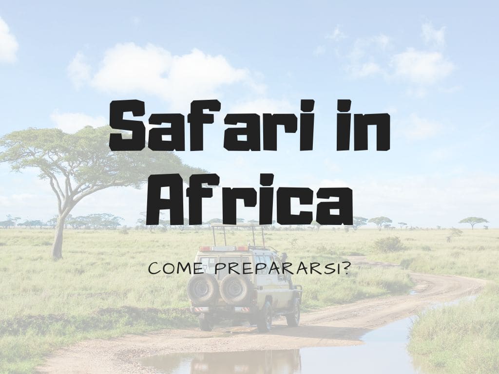 come-prepararsi-a-un-safari-in-africa